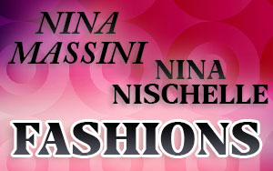 Top Selling Fashions By Nina Massini & Nina Nischelle 