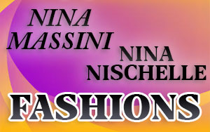 Top Selling Fashions By Nina Massini & Nina Nischelle 
