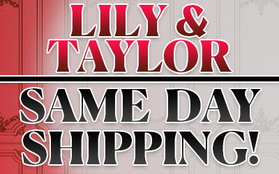 Quick Ship Lily & Taylor